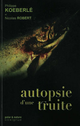 Autopsie d'une truite